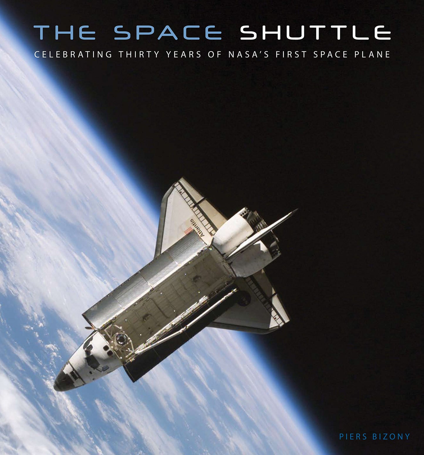 The Space Shuttle: Celebrating Thirty Years of NASA's First