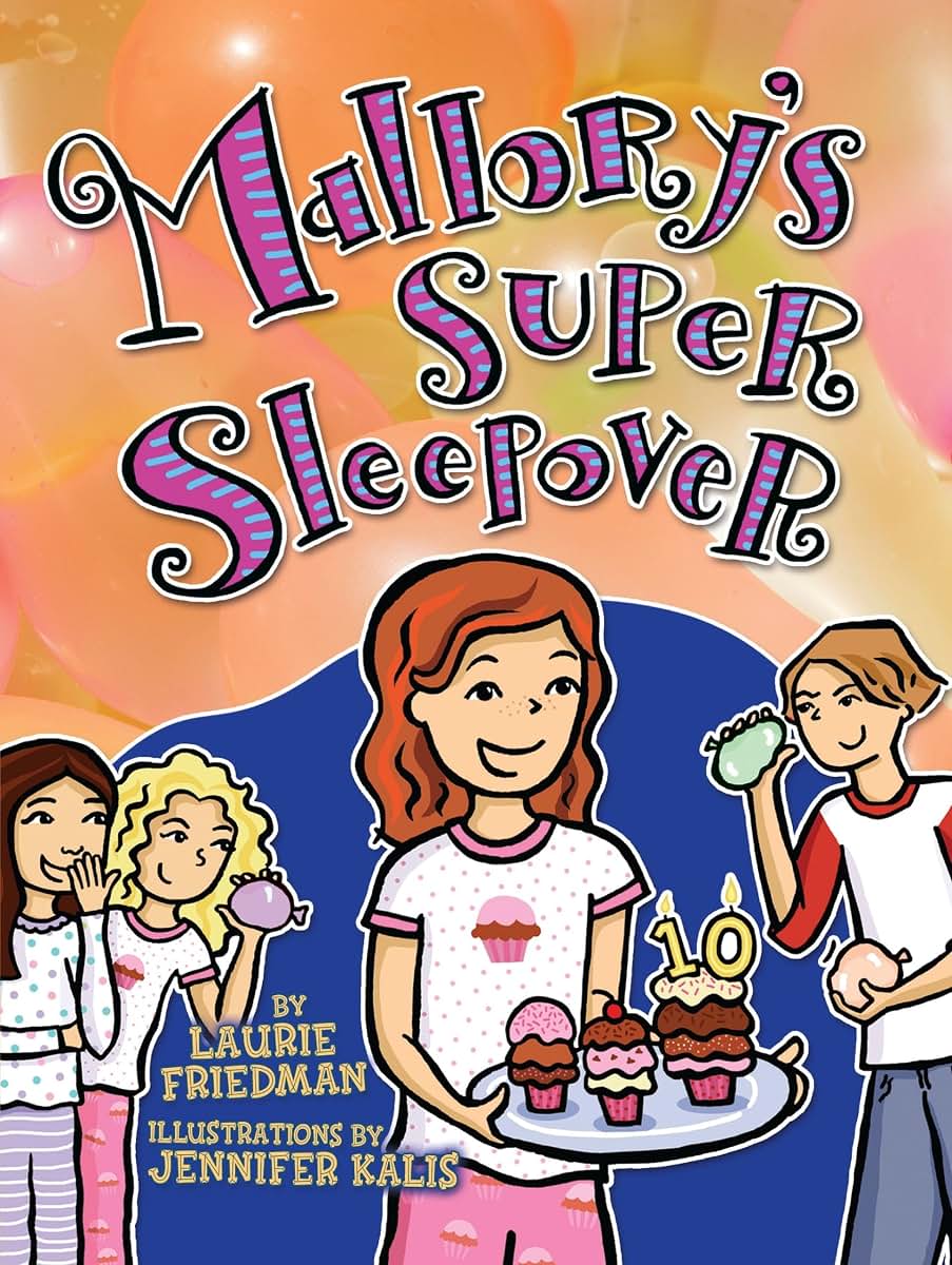 Mallorys Super Sleepover