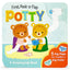 Potty: A First Peek-A-Flap Book for Toilet Training: When You Think You Have to Go You Know It's Potty Time!