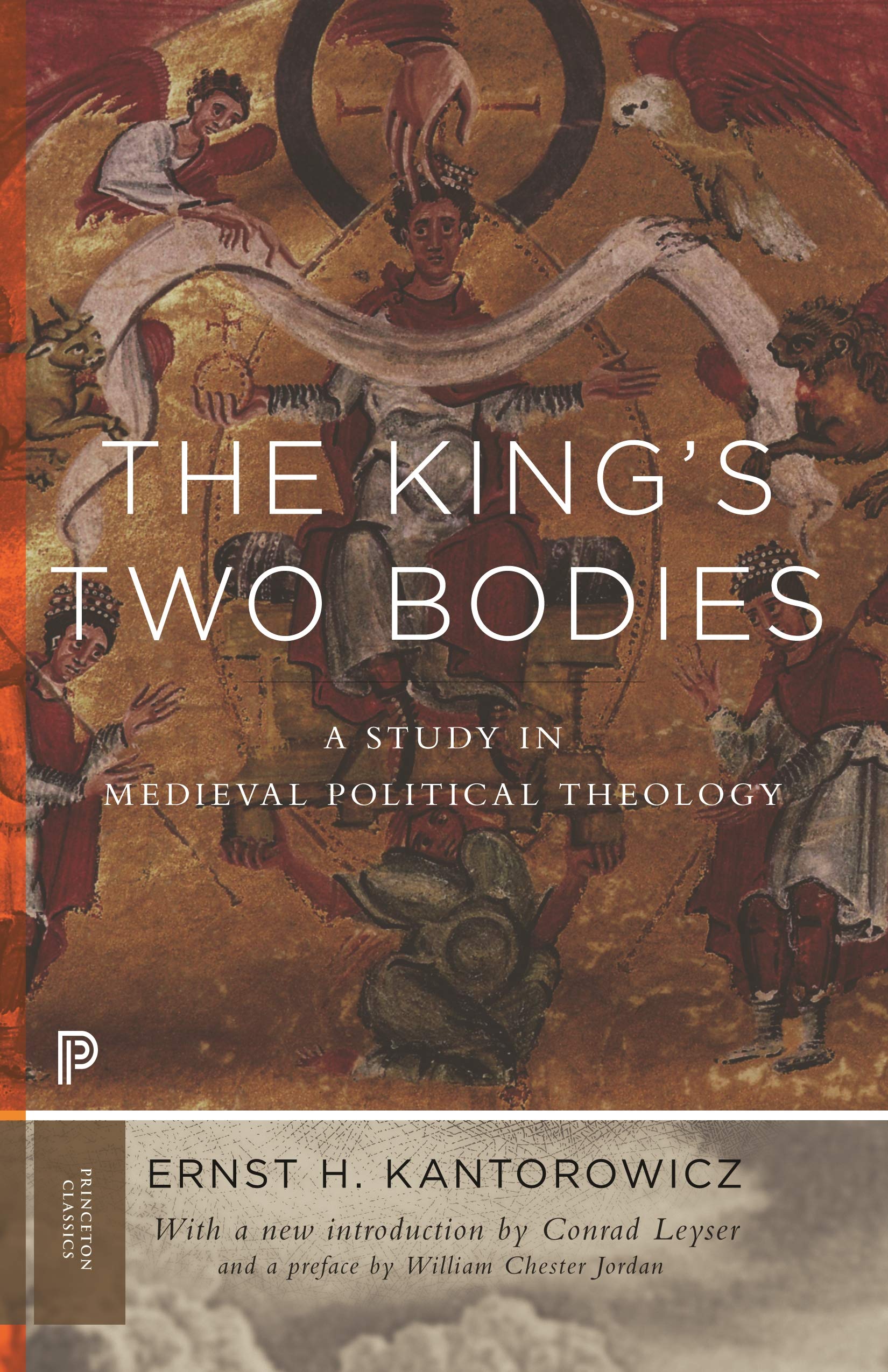 The King's Two Bodies: A Study in Medieval Political Theology (Princeton Classics)