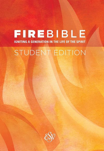 ESV Fire Bible Student Edition (Hardcover): English Standard Version