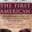 The First American: The Suppressed Story of the People Who Discovered the New World