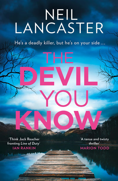 The Devil You Know: A new utterly gripping Scottish police procedural for crime fiction and thriller fans for 2024! (DS Max Craigie Scottish Crime Thrillers) (Book 5)