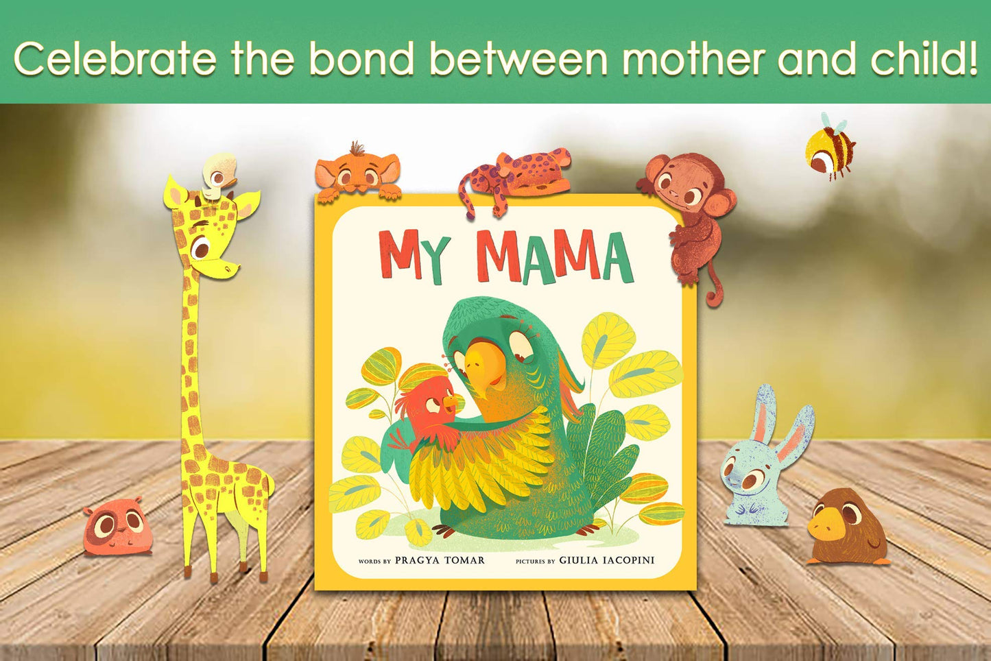 My Mama: A Baby book about Mother's love!