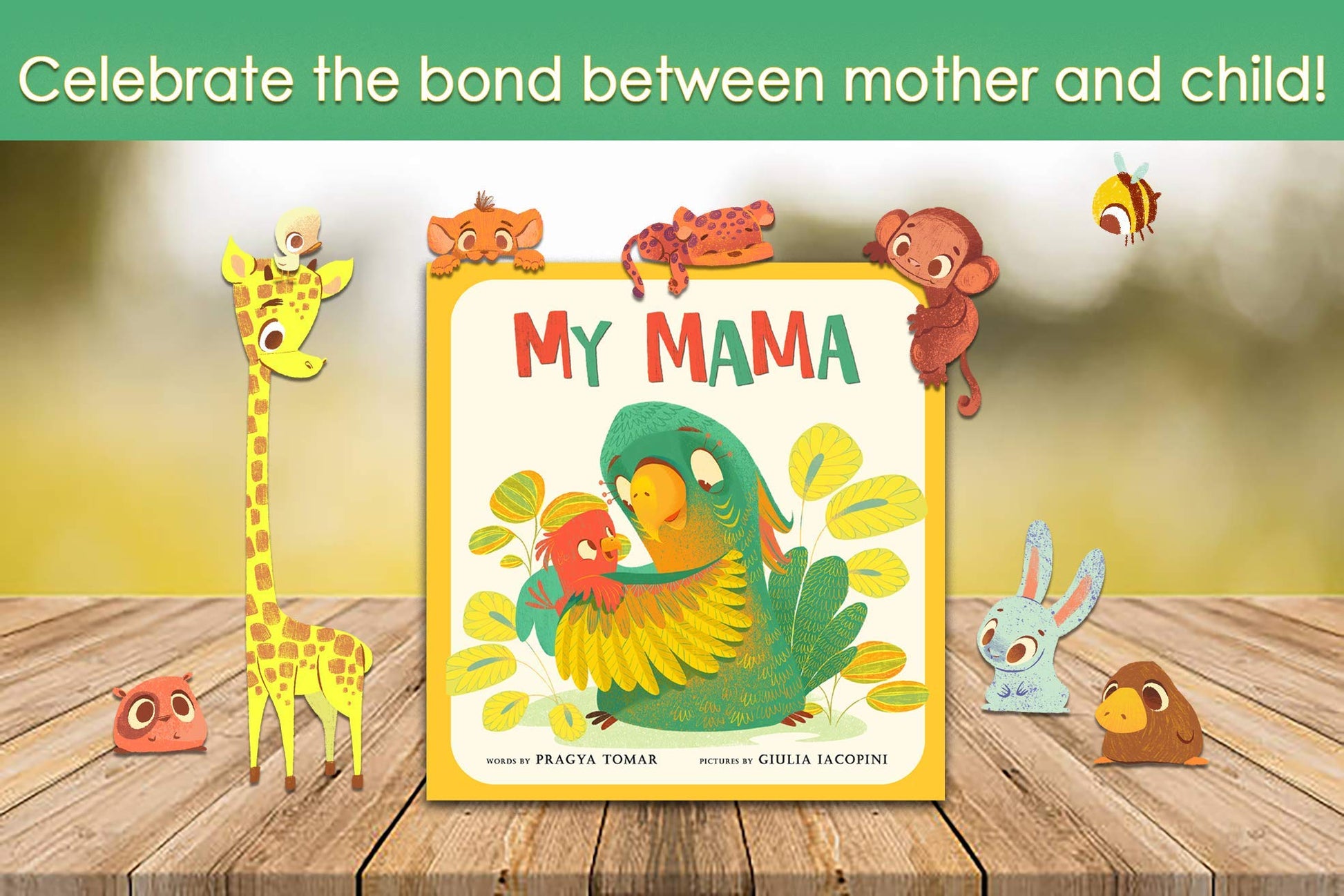 My Mama: A Baby book about Mother's love!