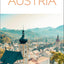 DK Austria: Must-See Sights. Culture & History. Detailed Maps & Tours. Covers Vienna, Salzburg, Hallstatt, & mor (Travel Guide)