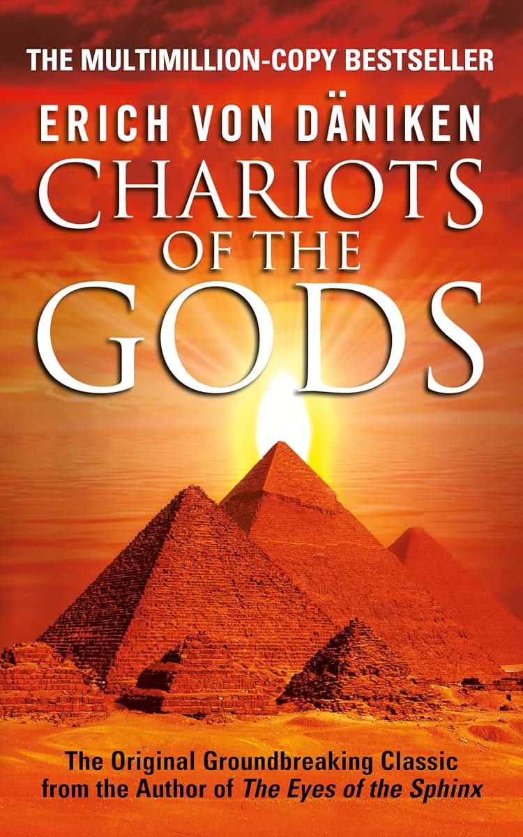 Chariots of the Gods by Erich von Däniken