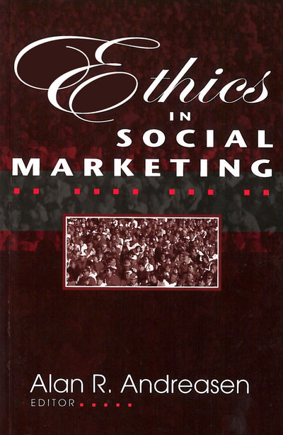 Ethics in Social Marketing (Not In A Series)