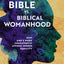 The Bible vs. Biblical Womanhood : How God's Word Consistently Affirms Gender Equality