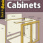Constructing Kitchen Cabinets (Back to Basics): Straight Talk for Today's Woodworker