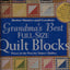 Grandmas Best Full-Size Quilt Blocks