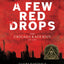 A Few Red Drops: The Chicago Race Riot of 1919 – A Coretta Scott King Award Winner on Black History and Urban Violence