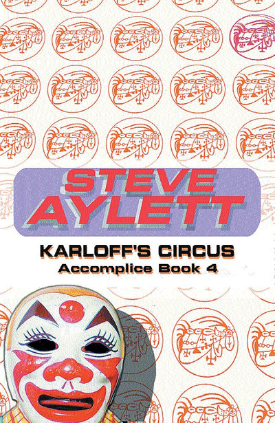 Karloff's Circus: Accomplice Book 4