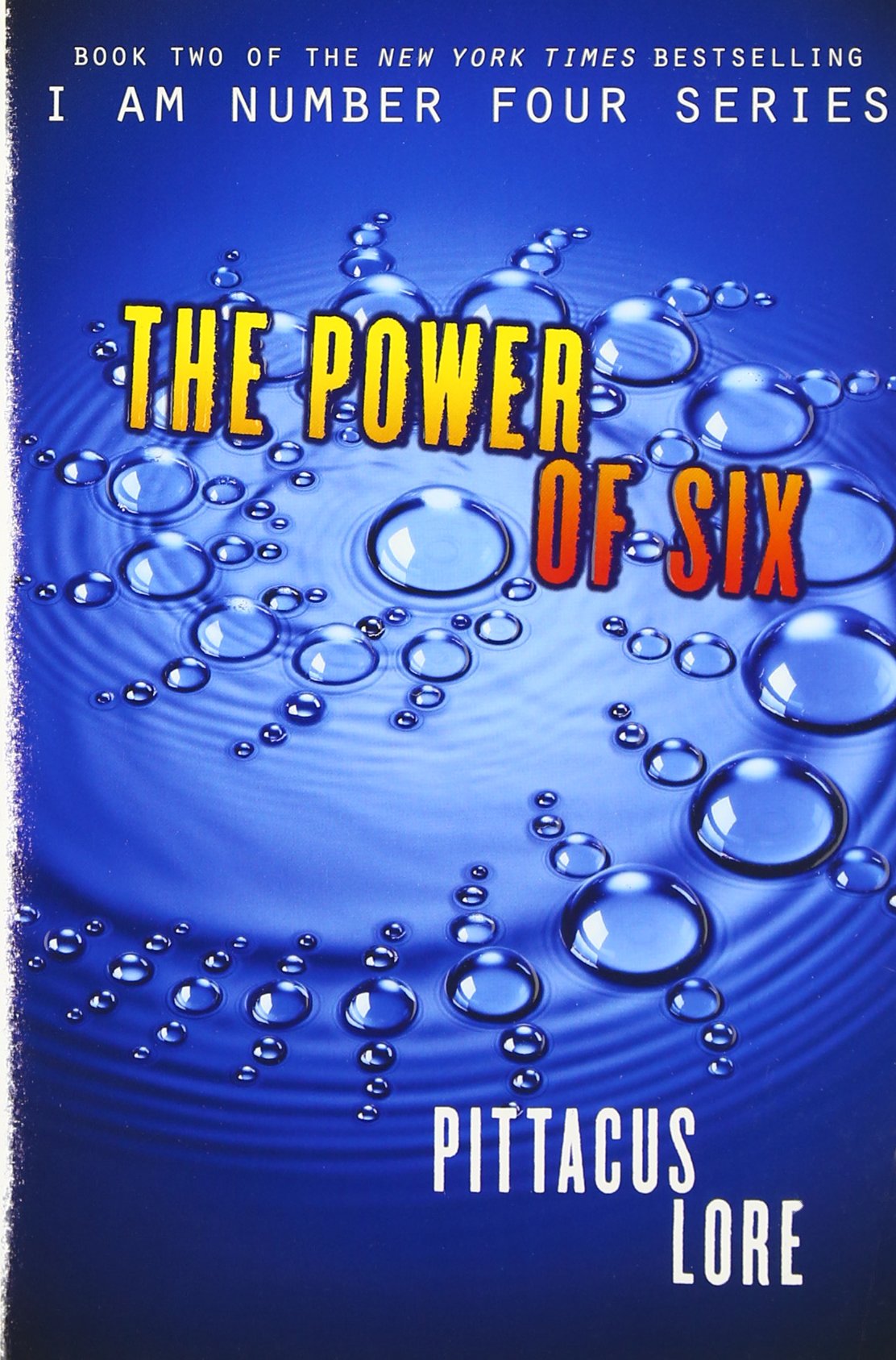 The Power of Six (Lorien Legacies, Book 2) (Lorien Legacies, 2)