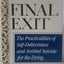 Final Exit: The Practicalities of Self-Deliverance & Assisted Suicide