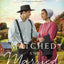 Matched and Married (An Amish Mail-Order Bride Novel)