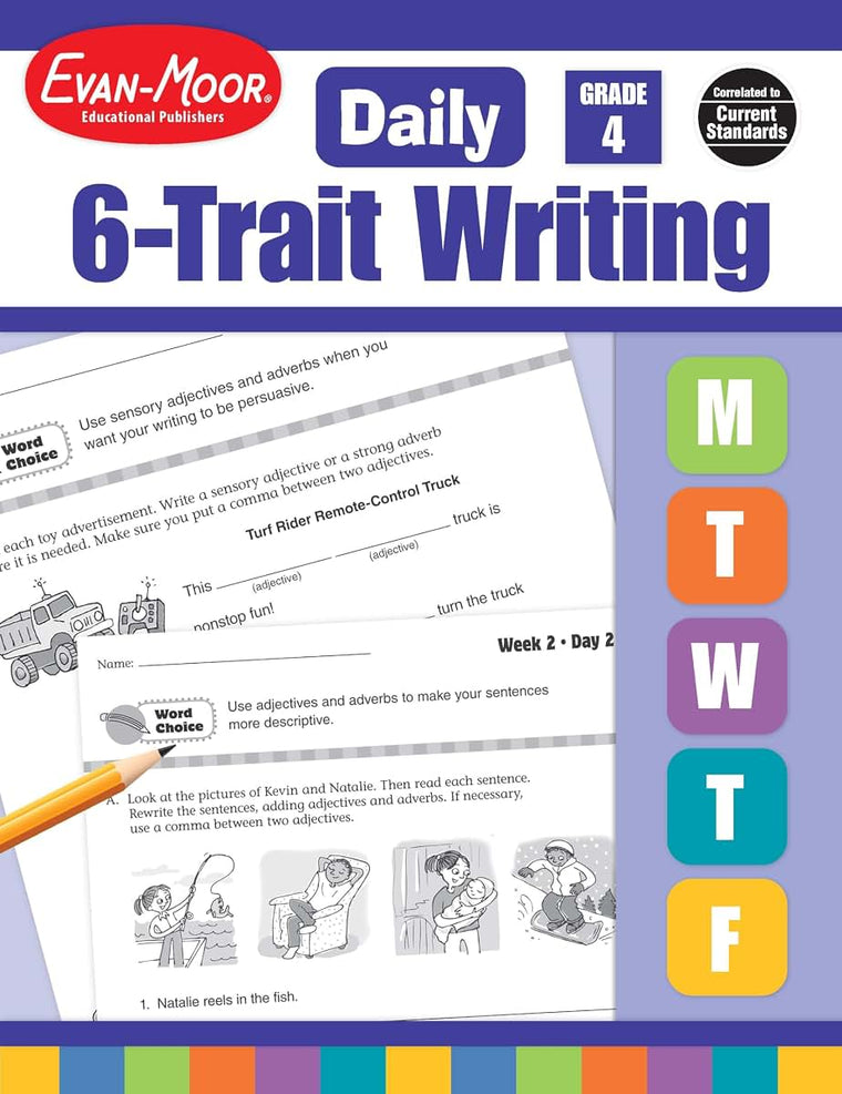 Evan-Moor Daily 6-Trait Writing, Grade 4, Homeschool and Classroom Resource Workbook, Reproducible Worksheets, Teaching Edition, Lesson Plans, Ideas, Organization, Word Choice, Sentence Fluency, Voice
