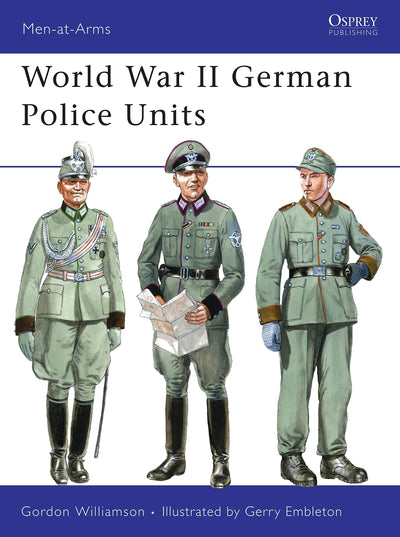 World War II German Police Units (Men-at-Arms)