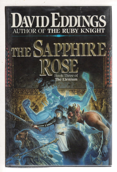 The Sapphire Rose: Book 3 of The Elenium (Elenium (Hardcover