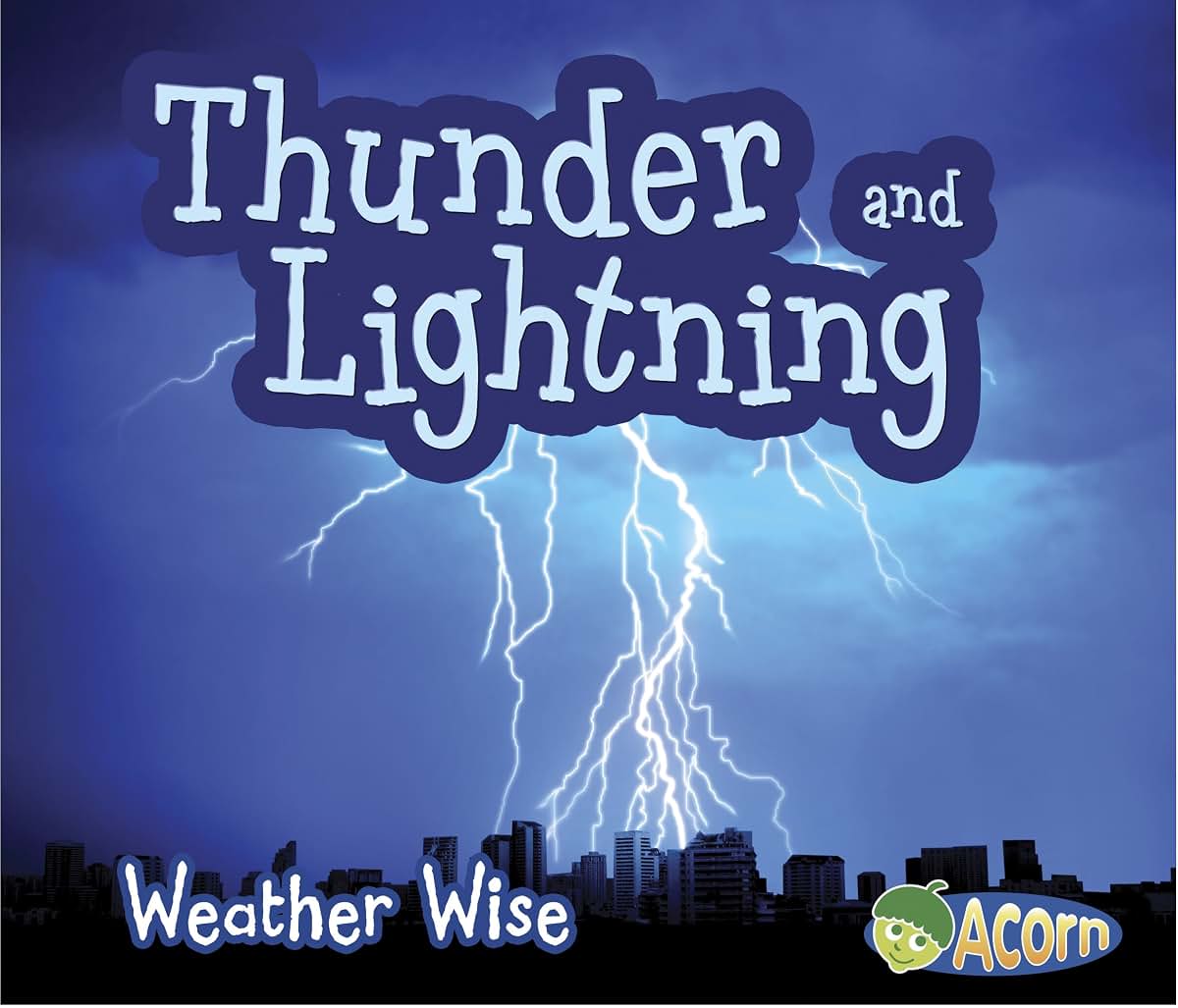 Thunder and Lightning (ACORN: Weather Wise)