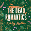 The Dead Romantics