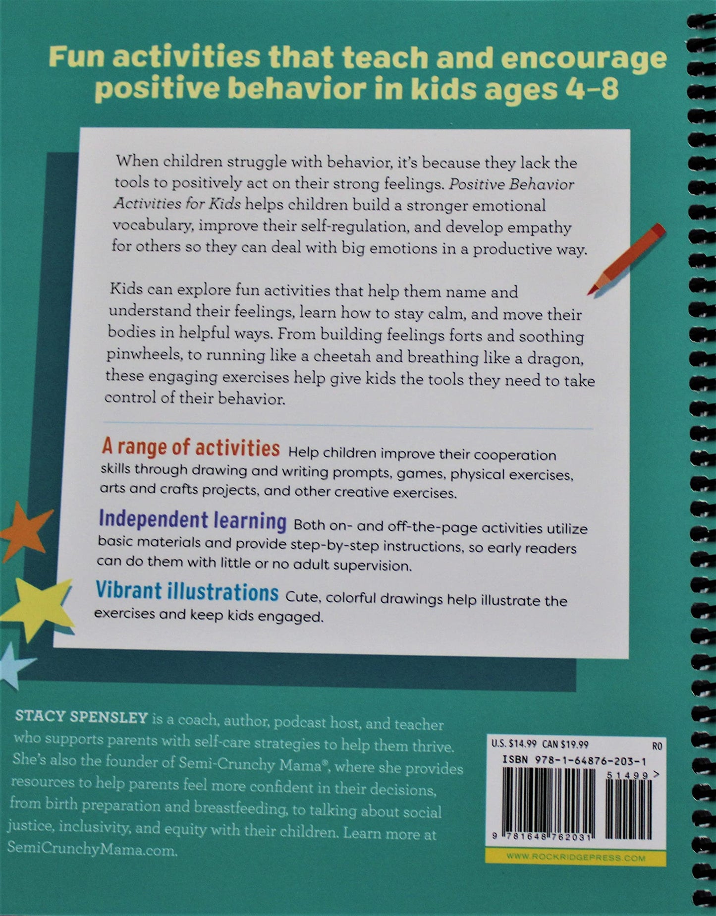 Positive Behavior Activities for Kids: 50 Fun and Engaging Exercises to Help Kids Make Good Choices at Home, at School, and Beyond