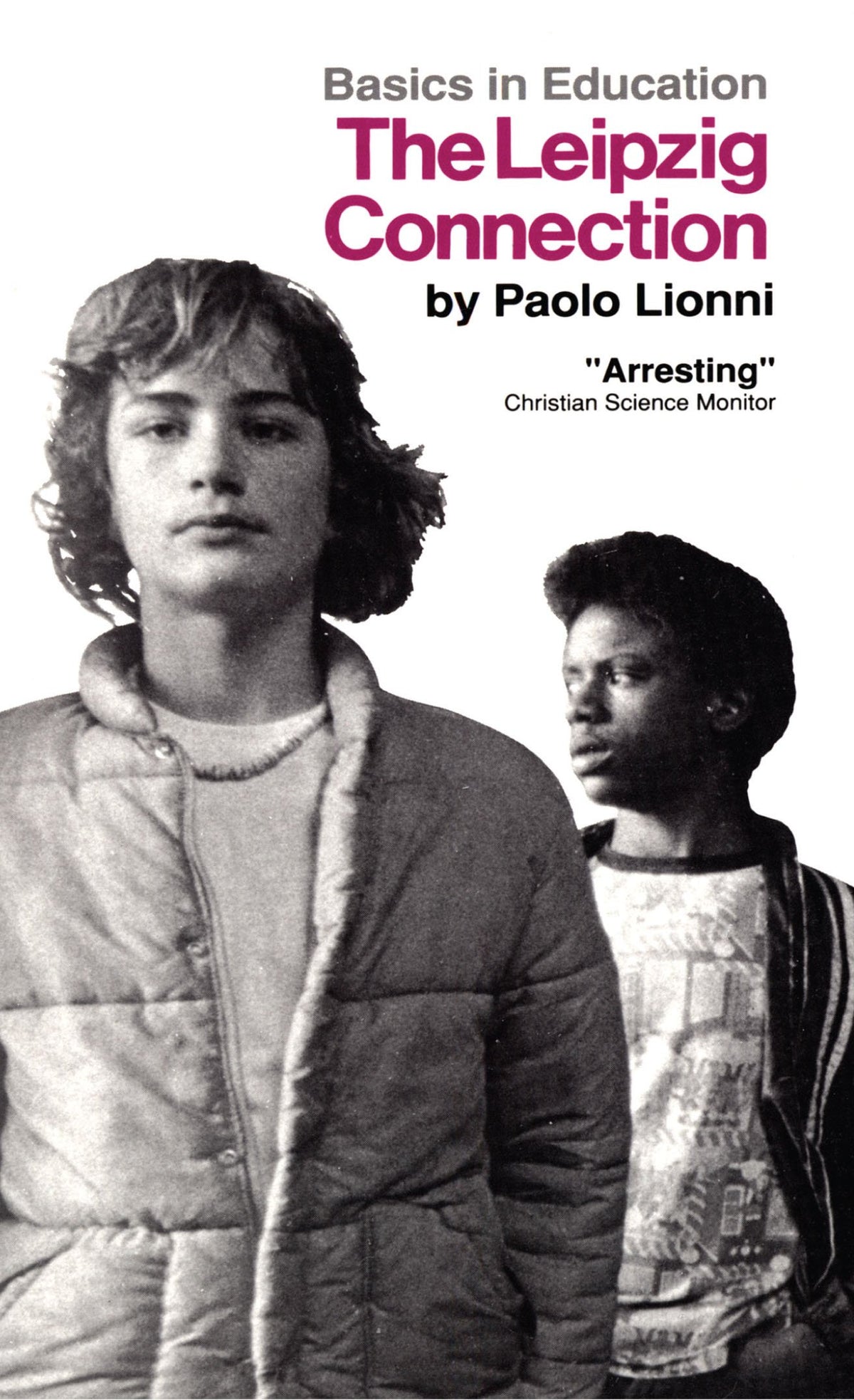 The Leipzig Connection (Basics in Education)