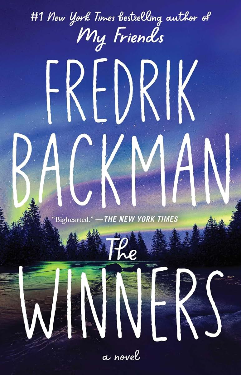 The Winners: A Novel (Beartown Series)