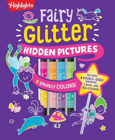 Fairy Glitter Hidden Pictures: Glitter Coloring Book for Kids 6-12 with Fairy-Themed Hidden Pictures Puzzles, Sparkly Markers and Stickers for ... (Highlights Hidden Pictures Coloring Kits)