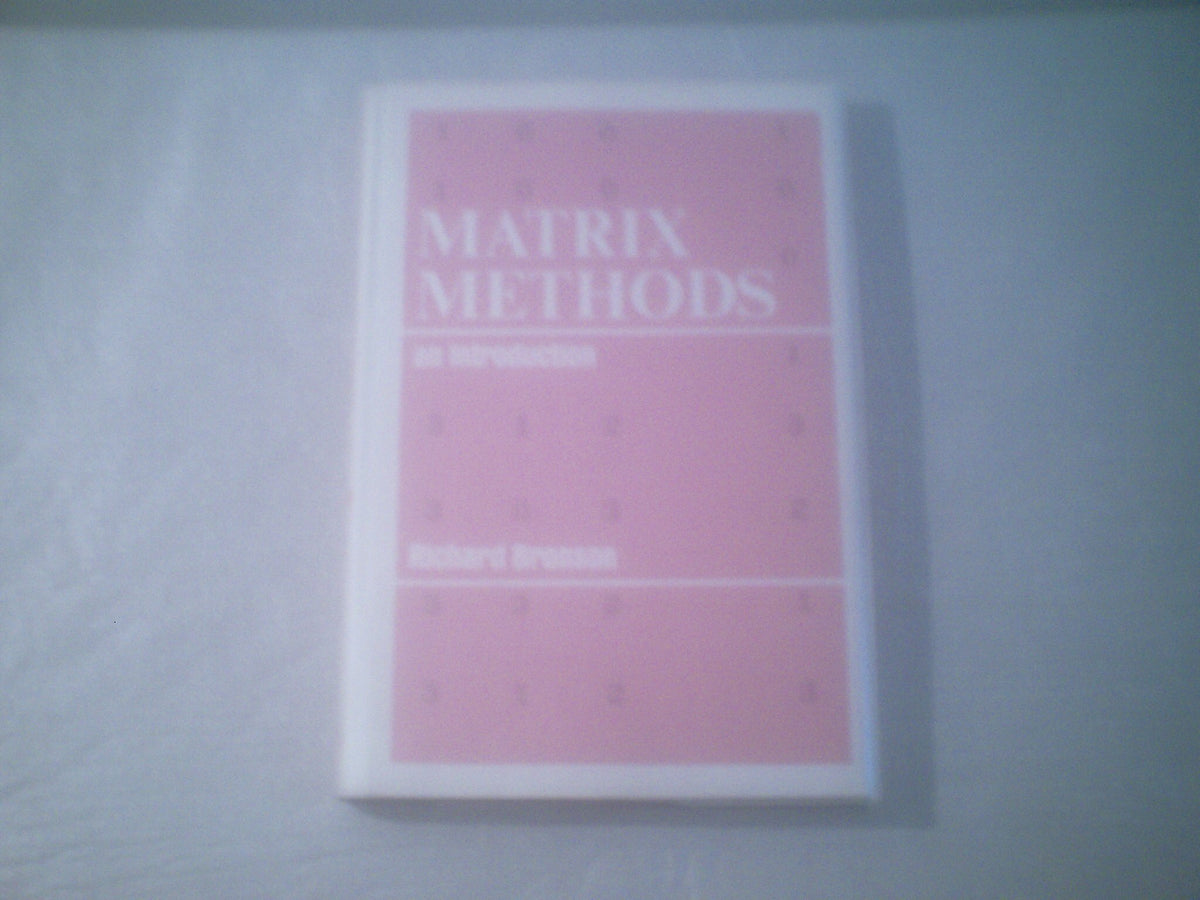 Matrix methods;: An introduction