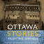 Ottawa Stories from the Springs: Anishinaabe dibaadjimowinan wodi gaa binjibaamigak wodi mookodjiwong e zhinikaadek (American Indian Studies)