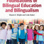 Foundations of Bilingual Education and Bilingualism