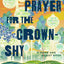 Monk & Robot Series 2 Book Collection Set: A Psalm for the Wild-Built and A Prayer for the Crown-Shy