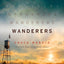 Wanderers: A Novel