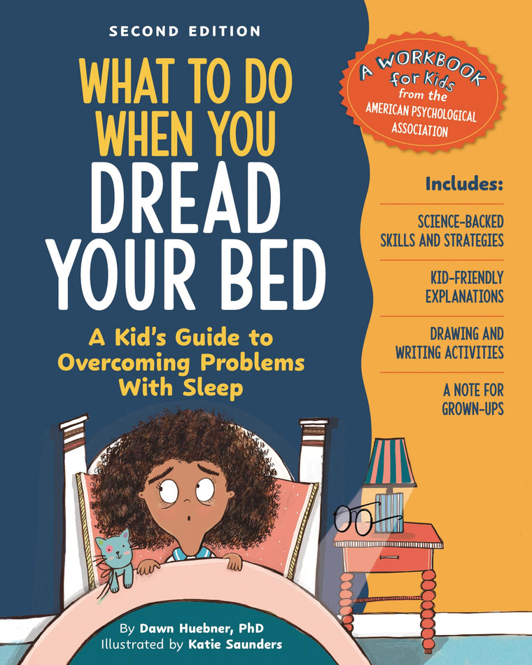 What to Do When You Dread Your Bed, 2nd Edition: A Kid's Guide to Overcoming Problems with Sleep (What-to-Do Guides for Kids)