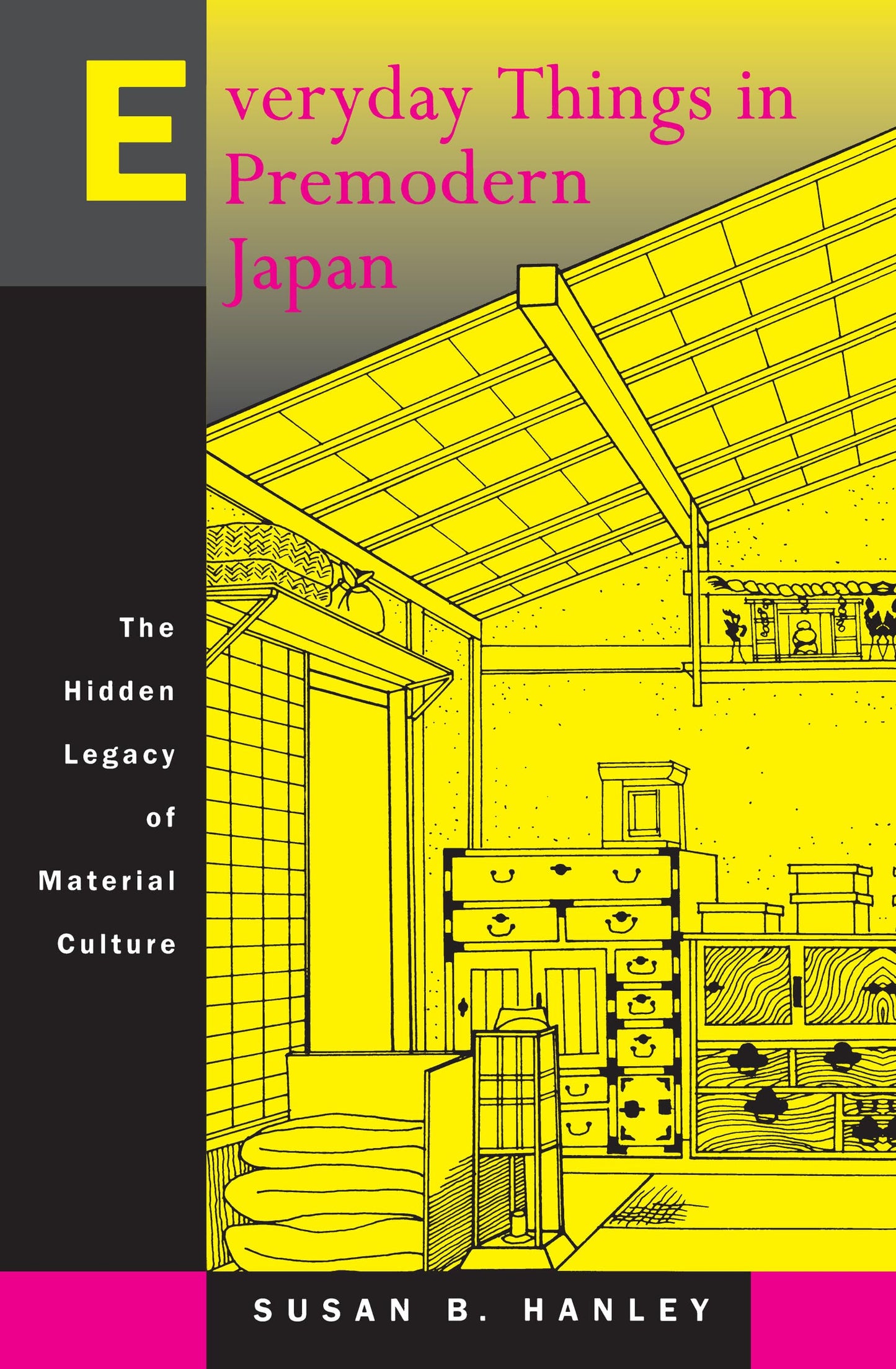 Everyday Things in Premodern Japan: The Hidden Legacy of Mat