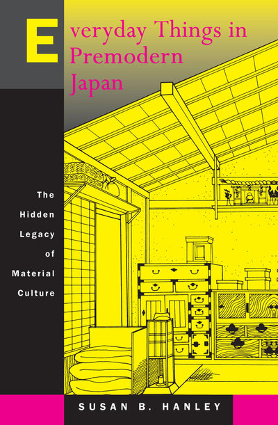 Everyday Things in Premodern Japan: The Hidden Legacy of Mat