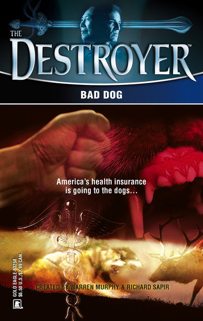 Bad Dog (Destroyer, No. 143) by Warren Murphy