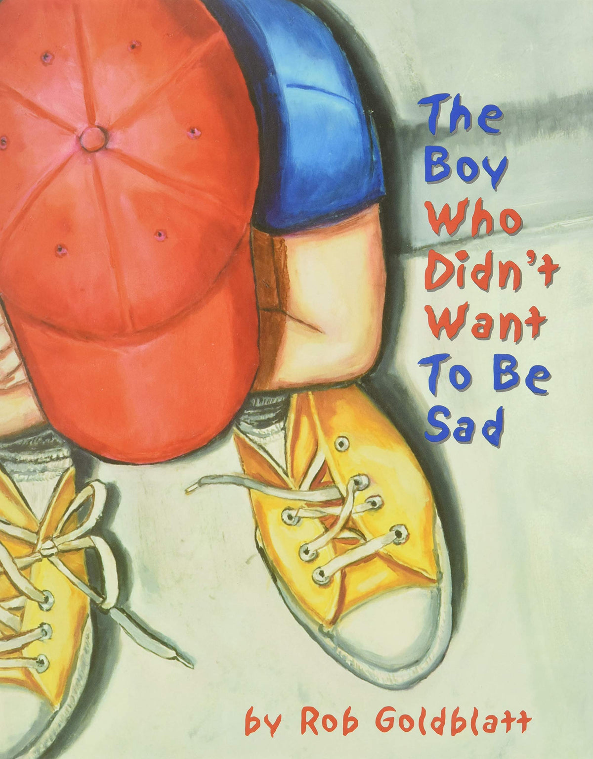 The Boy Who Didn't Want to Be Sad