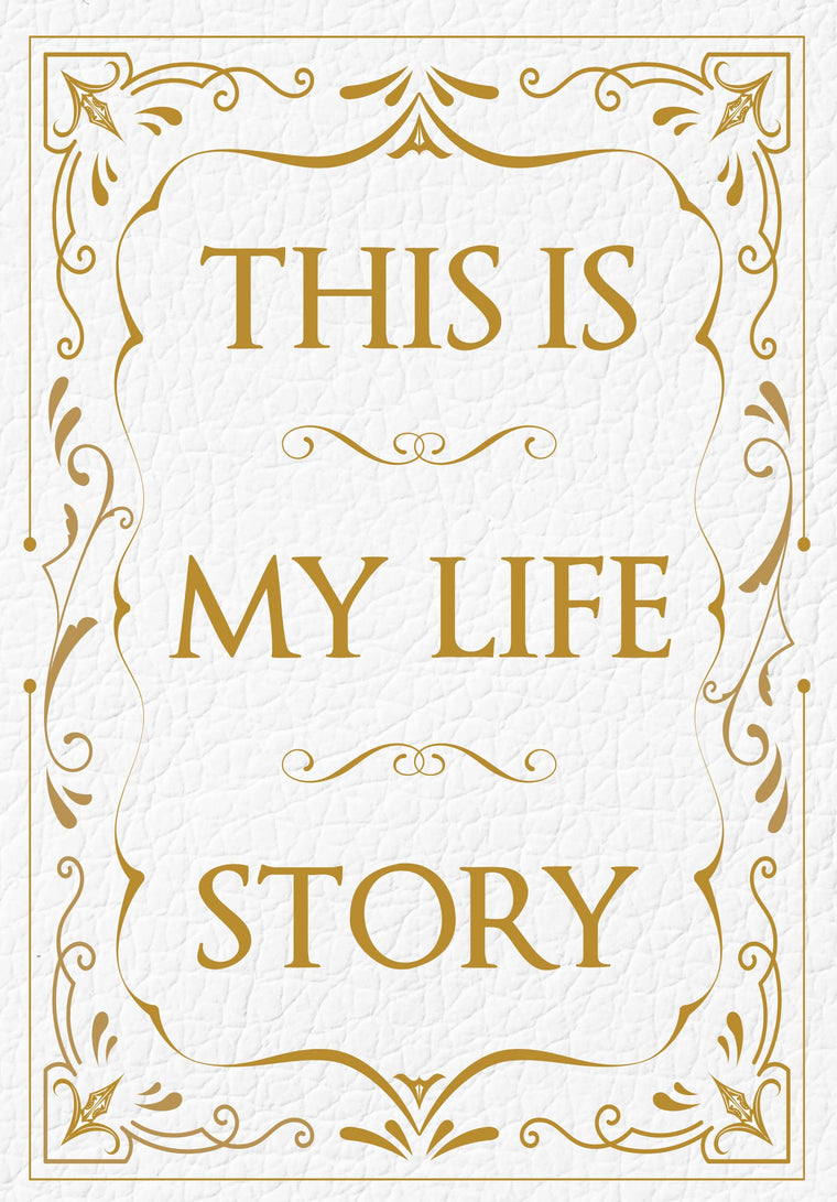 This is My Life Story: The Easy Autobiography for Everyone