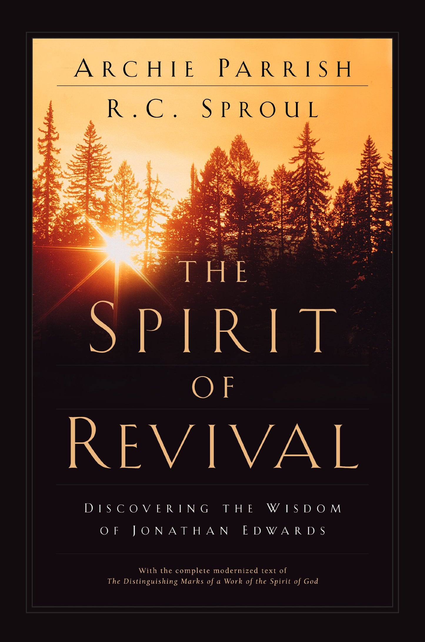 The Spirit of Revival: Discovering the Wisdom of Jonathan Ed