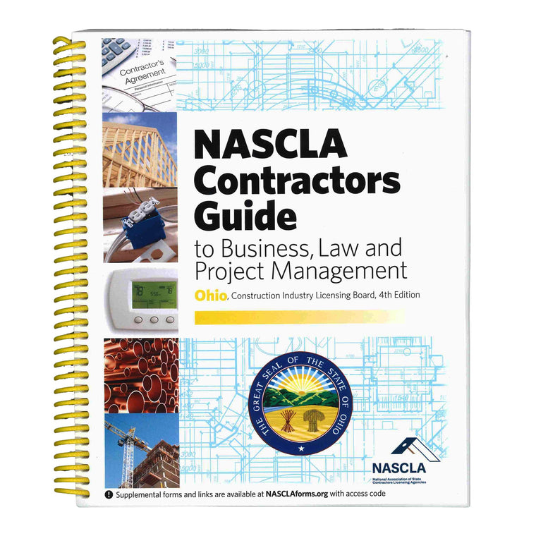NASCLA Contractors Guide Ohio Construction Industry Licensing Board, 4th Edition
