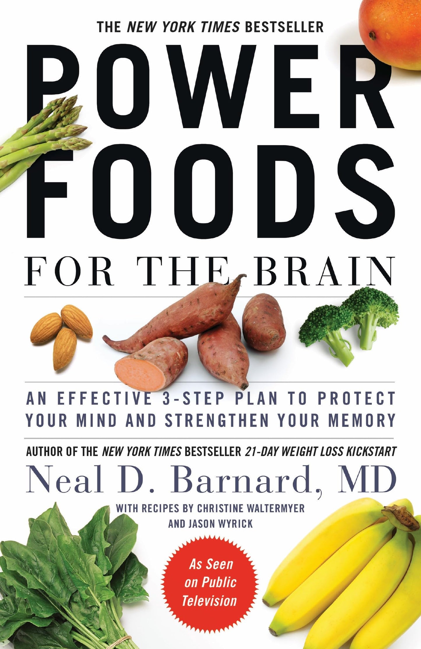 Power Foods for the Brain: An Effective 3-Step Plan to Prote