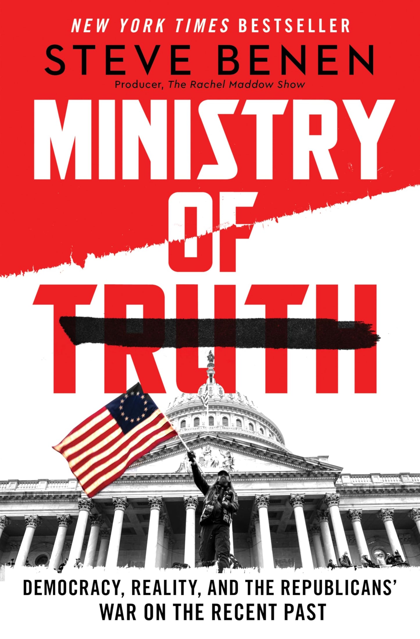 Ministry of Truth: Democracy, Reality, and the Republicans'
