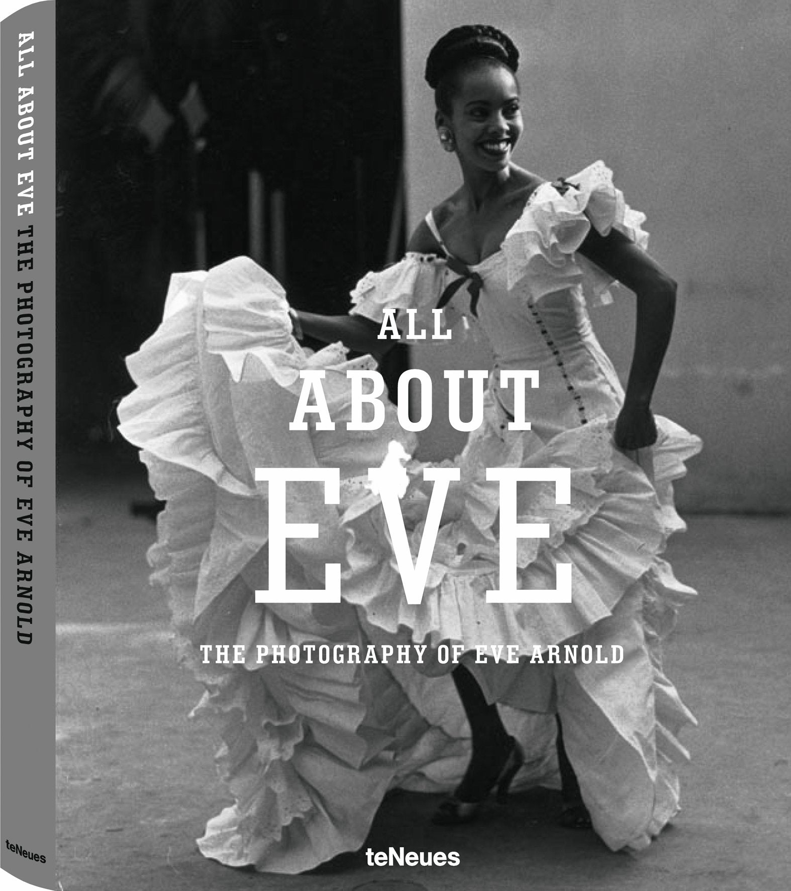 All About Eve: The Photography of Eve Arnold