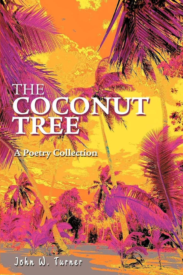 The Coconut Tree: A Poetry Collection