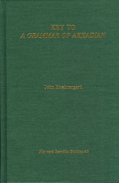 Key to a Grammar of Akkadian (Harvard Semitic studies)