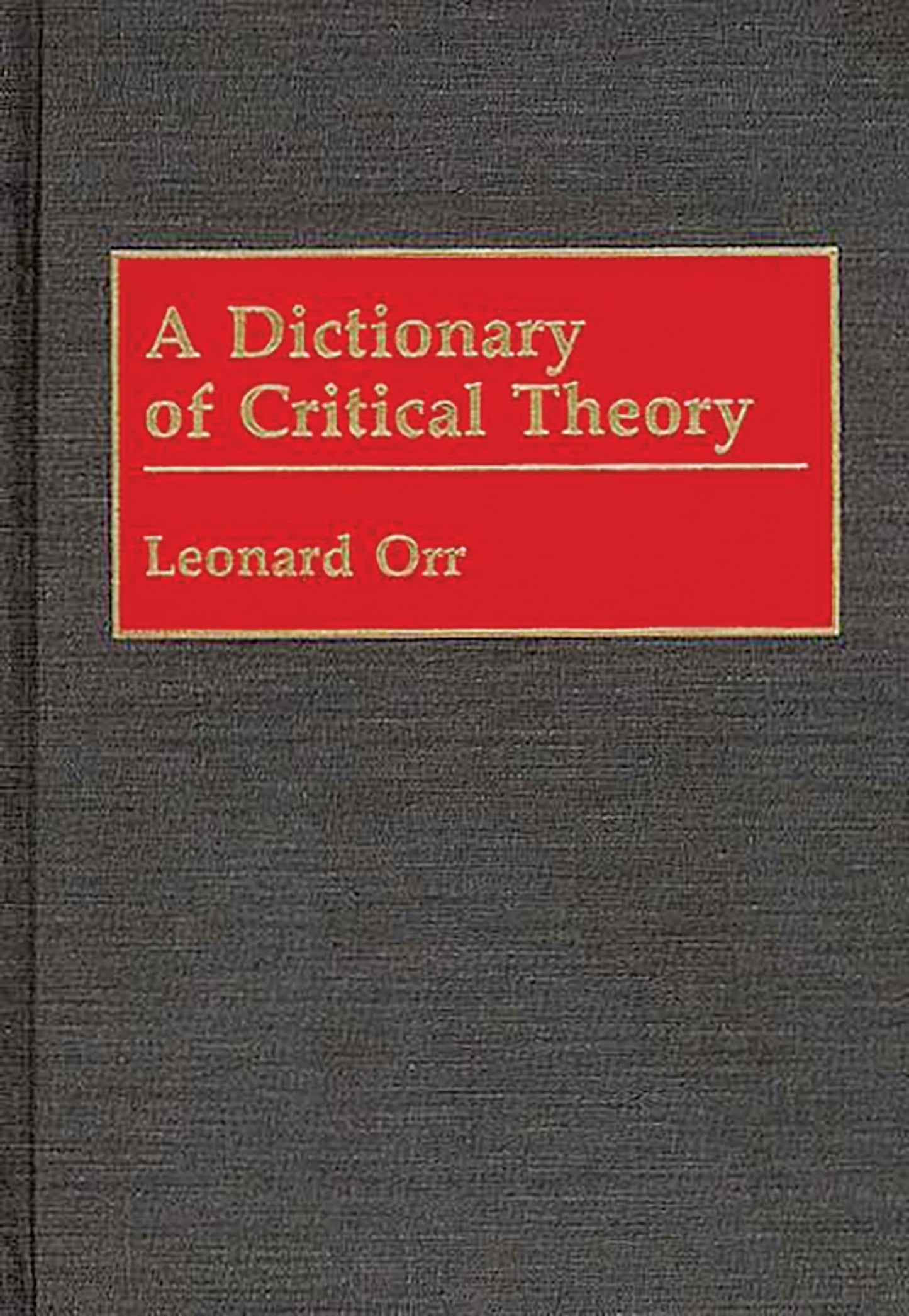 A Dictionary of Critical Theory