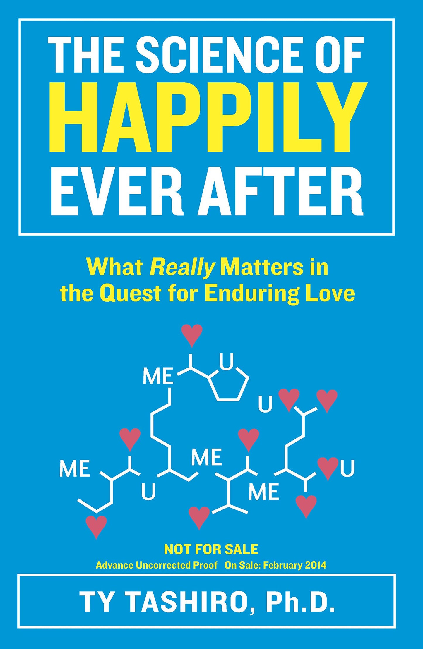 The Science of Happily Ever After: What Really Matters in Love