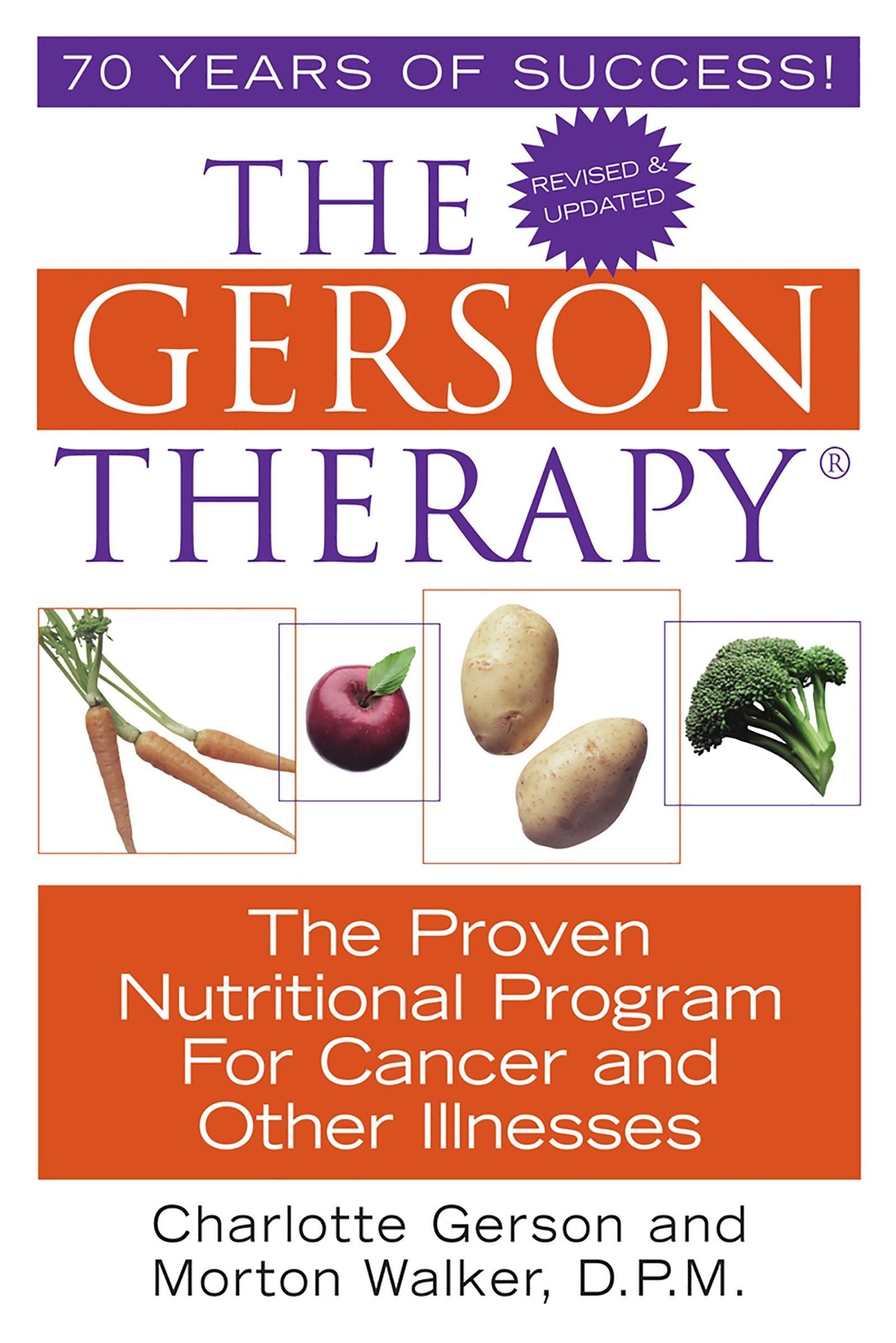 The Gerson Therapy: The Proven Nutritional Program for Cancer